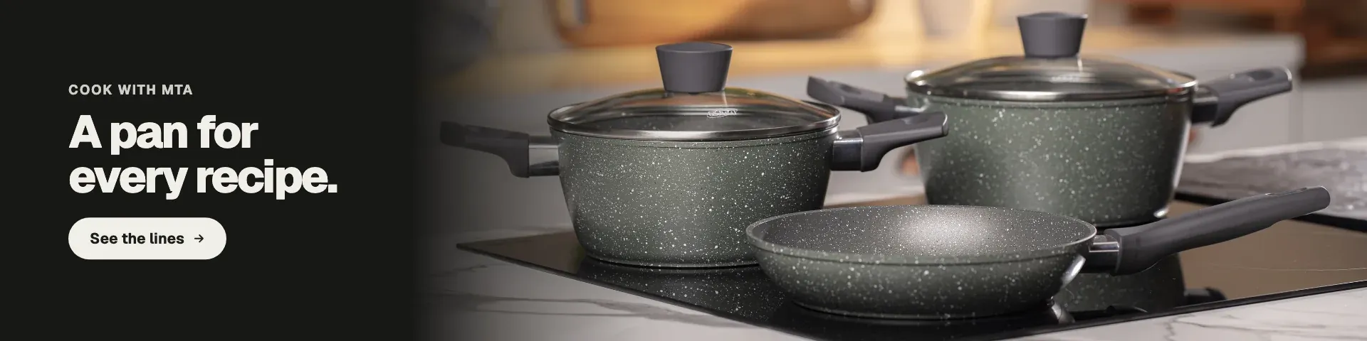 A pan for every recipe. See the lines